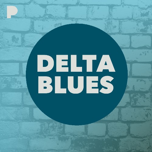 Delta blues radio listen to unknown free on pandora internet radio