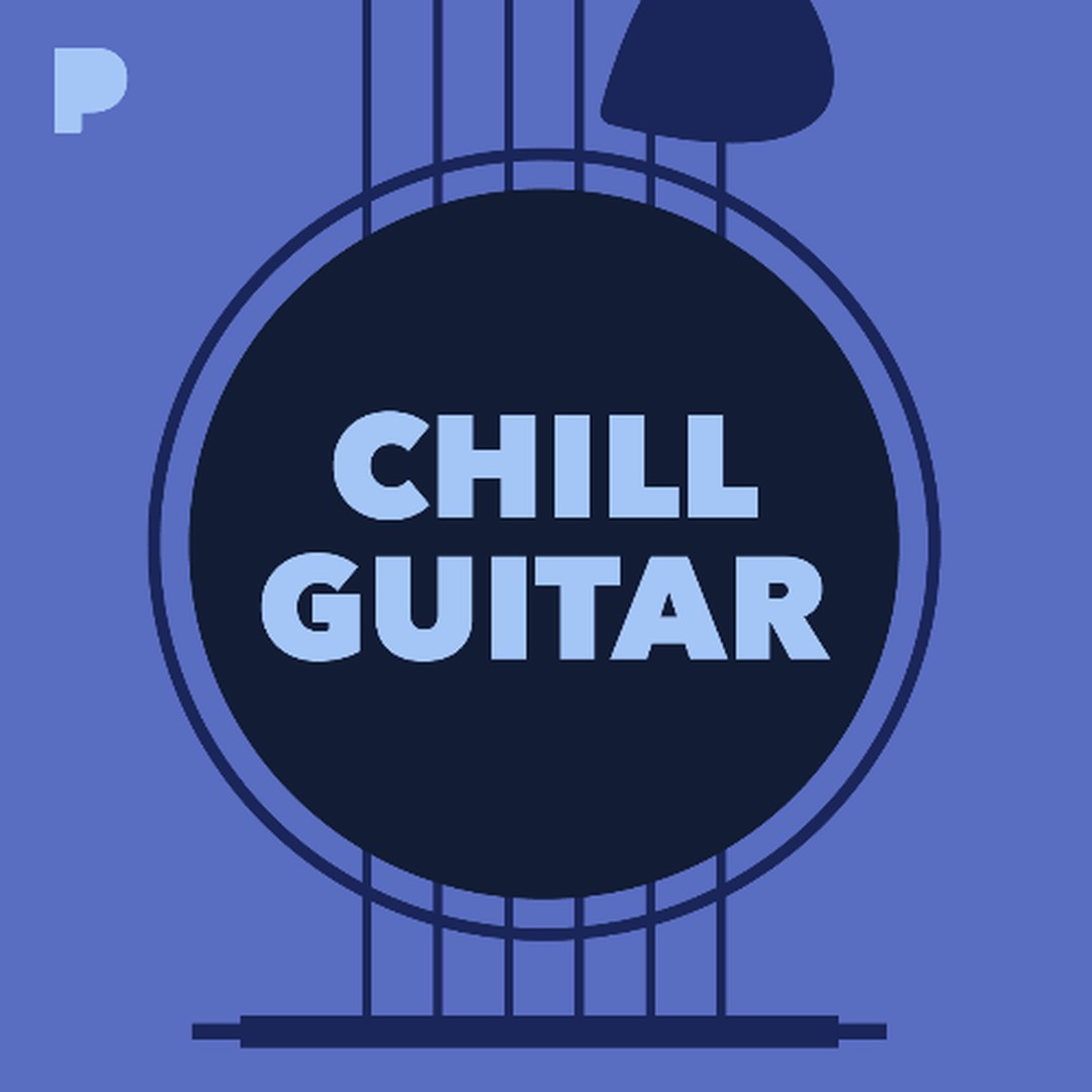 Chill Guitar Music Listen to Chill Guitar Free on Pandora