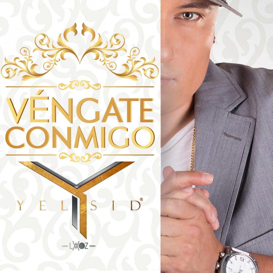 yelsid vengate conmigo